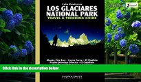 Big Deals  Los Glaciares National Park Travel   Trekking Guide: Fitz Roy, Cerro Torre, Patagonian