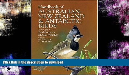 READ BOOK  Handbook of Australian, New Zealand and Antarctic Birds: Volume 6: Pardalotes to