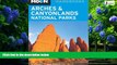 Big Deals  Moon Arches   Canyonlands National Parks (Moon Handbooks)  Best Seller Books Most Wanted