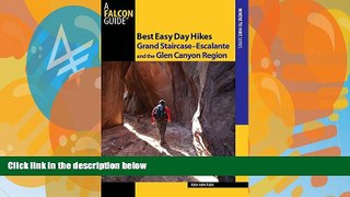 Books to Read  Best Easy Day Hikes Grand Staircase--Escalante and the Glen Canyon Region (Best