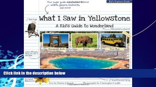 Books to Read  What I Saw in Yellowstone  Full Ebooks Most Wanted