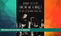 READ  Show Me A Hero: The Sin of Richard Byrd Jnr  BOOK ONLINE