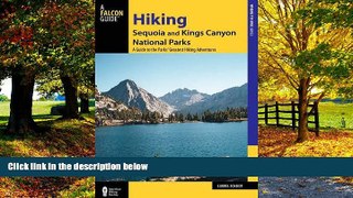 Books to Read  Hiking Sequoia and Kings Canyon National Parks: A Guide to the Parks  Greatest