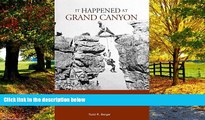 Books to Read  It Happened at Grand Canyon (It Happened In Series)  Full Ebooks Best Seller