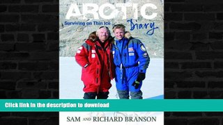 FAVORITE BOOK  Arctic Diary: Surviving on Thin Ice  GET PDF