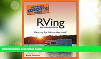 Big Deals  The Complete Idiot s Guide to RVing, 2nd Edition  Full Read Most Wanted