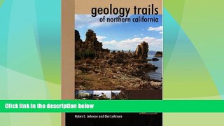 Big Deals  Geology Trails Of Northern California  Best Seller Books Best Seller