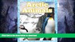 READ BOOK  Arctic Animals (Cold Feet): From Penguins to Polar Bears (Fun Animal Facts)  GET PDF