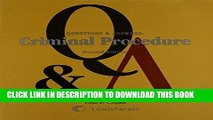 [FREE] EBOOK Questions and Answers: Criminal Procedure (Questions   Answers) BEST COLLECTION