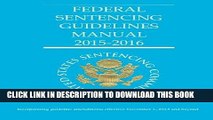 [FREE] EBOOK Federal Sentencing Guidelines Manual 2015-2016 BEST COLLECTION