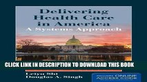 [FREE] EBOOK Delivering Health Care In America: A Systems Approach BEST COLLECTION