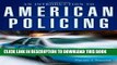 [READ] EBOOK An Introduction to American Policing ONLINE COLLECTION