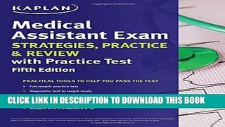 [READ] EBOOK Medical Assistant Exam Strategies, Practice   Review with Practice Test (Kaplan