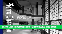 [New] PDF Pierre Chareau: Modern Architecture and Design Free Online