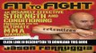 [PDF] Fit to Fight: An Insanely Effective Strength and Conditioning Program forthe Ultimate