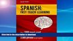 READ BOOK  Spanish: Fast Track Learning: The 1000 most used Spanish words with 3.000 phrase