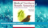 READ  Birds of Northern South America: An Identification Guide, Volume 2: Plates and Maps  BOOK