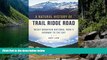 Must Have PDF  A Natural History of Trail Ridge Road: Rocky Mountain National Park s Highway to