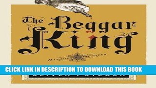 Ebook The Beggar King (US Edition) (A Hangman s Daughter Tale Book 3) Free Read