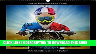 [PDF] Adrenaline 2016: Decouvrez les Moments Forts D une Course de Motocross (Calvendo Sportif)