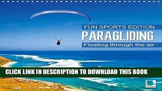[PDF] Fun Sports Edition: Paragliding - Floating Through the Air: Paragliders Over Lakes, Between