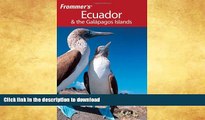 FAVORITE BOOK  Frommer s Ecuador and the Galapagos Islands (Frommer s Complete Guides)  BOOK