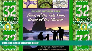 Big Deals  Olympic National Park: Touch of the Tide Pool, Crack of the Glacier (Adventures with