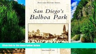Big Deals  San Diego s Balboa Park, CA (Postcard History Series)  Best Seller Books Most Wanted