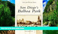 Big Deals  San Diego s Balboa Park, CA (Postcard History Series)  Best Seller Books Most Wanted