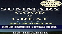 [PDF] Summary - Good to Great: By Jim Collins - Book Shortened into 35 Pages or Less! --Why Some