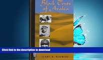 READ THE NEW BOOK Black Tents of Arabia (My Life Among the Bedouins) (Hungry Mind Find Series) (A