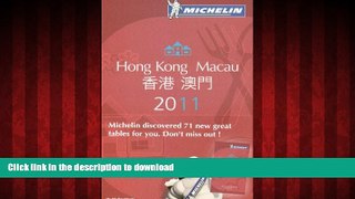 FAVORIT BOOK Michelin Red Guide Hong Kong   Macau 2011: Hotels   Restaurants (Michelin Red Guide
