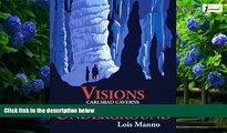 Big Deals  Visions Underground: Carlsbad Caverns Through the Artist s Eye  Full Ebooks Best Seller