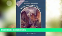 Big Deals  Roadside History of Yellowstone Park (Roadside History Series)  Best Seller Books Best