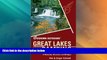 Must Have PDF  Foghorn Outdoors Great Lakes Camping: The Complete Guide to More Than 750