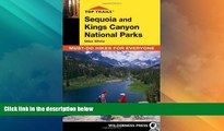 Big Deals  Top Trails: Sequoia and Kings Canyon: Must-Do Hikes for Everyone  Full Read Best Seller