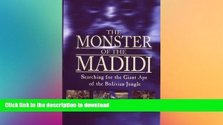 READ  The Monster of the Madidi: Searching for the Giant Ape of the Bolivian Jungle FULL ONLINE