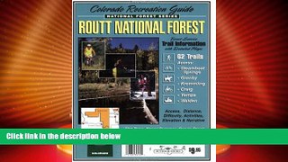 Big Deals  Routt National Forest Recreation Guide (National Forest Series)  Full Read Most Wanted