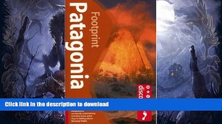 READ BOOK  Footprint Patagonia FULL ONLINE