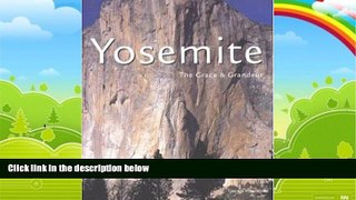 Books to Read  Yosemite: The Grace   Grandeur  Full Ebooks Most Wanted