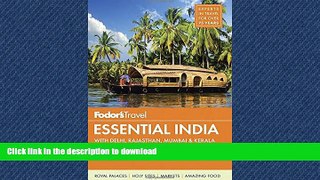 READ THE NEW BOOK Fodor s Essential India: with Delhi, Rajasthan, Mumbai   Kerala (Full-color