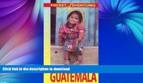 FAVORITE BOOK  Pocket Adventures Guatemala (Hunter Travel Guides) (Adventure Guide to Guatemala