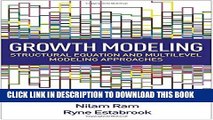 [New] Ebook Growth Modeling: Structural Equation and Multilevel Modeling Approaches (Methodology