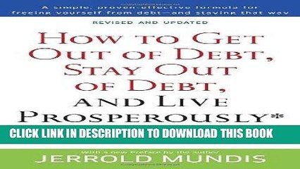 [PDF] How to Get Out of Debt, Stay Out of Debt, and Live Prosperously*: Based on the Proven