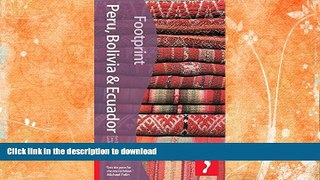 GET PDF  Peru Bolivia   Ecuador, 2 (Footprint - Travel Guides)  BOOK ONLINE