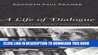 Best Seller A Life of Dialogue Free Read