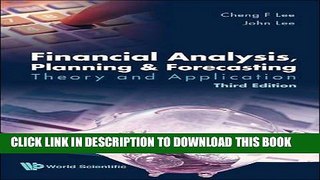 [New] Ebook Financial Analysis, Planning and Forecasting: Theory and Application Free Read