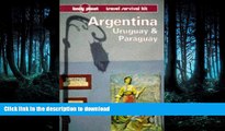EBOOK ONLINE  Lonely Planet Argentina, Uruguay   Paraguay (2nd ed.)  GET PDF