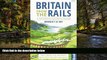 READ FULL  Britain from the Rails: A Window Gazer s Guide (Bradt Travel Guides (Bradt on