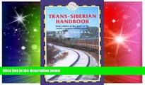 Must Have  Trans-Siberian Handbook: Includes Rail Route Guide and 25 City Guides (Trailblazer